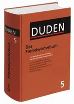 Duden 05. Das Fremdwörterbuch: Das Fremdworterbuch: Bk. 5 Cover des Buches Duden 05. Das Fremdwörterbuch: Das Fremdworterbuch: Bk. 5 (ISBN: 9783411040582)