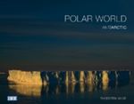 DuMont Bildband Polar World/ AntArctic Cover des Buches DuMont Bildband Polar World/ AntArctic (ISBN: 9783770189236)