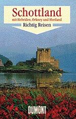 DuMont Richtig Reisen Schottland Cover des Buches DuMont Richtig Reisen Schottland (ISBN: 9783770130931)