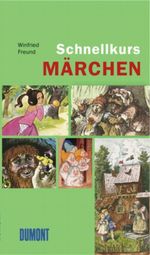 DuMont Schnellkurs Märchen Cover des Buches DuMont Schnellkurs Märchen (ISBN: 9783832176266)