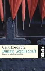 Dunkle Gesellschaft Cover des Buches Dunkle Gesellschaft (ISBN: 9783492249164)