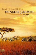 Dunkler Jasmin Cover des Buches Dunkler Jasmin (ISBN: 9783404156603)