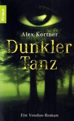 Dunkler Tanz Cover des Buches Dunkler Tanz (ISBN: 9783426633632)