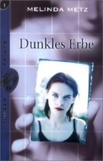 Dunkles Erbe Cover des Buches Dunkles Erbe (ISBN: 9783505118531)