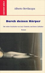 Durch deinen Körper Cover des Buches Durch deinen Körper (ISBN: 9783936791891)