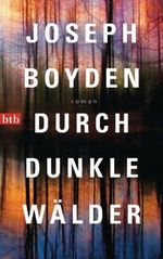 Durch dunkle Wälder Cover des Buches Durch dunkle Wälder (ISBN: 9783442743889)
