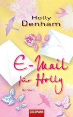 E-Mail für Holly Cover des Buches E-Mail für Holly (ISBN: 9783442467778)