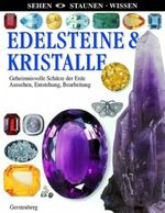 Edelsteine & Kristalle Cover des Buches Edelsteine & Kristalle (ISBN: 9783806745603)