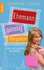 Ehemann günstig abzugeben! Cover des Buches Ehemann günstig abzugeben! (ISBN: 9783426500569)