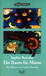 Ein Baum für Mama Cover des Buches Ein Baum für Mama (ISBN: 9783935284547)