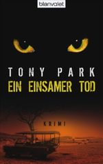 Ein einsamer Tod Cover des Buches Ein einsamer Tod (ISBN: 9783442367788)
