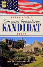 Ein ganz besonderer Kandidat Cover des Buches Ein ganz besonderer Kandidat (ISBN: 9783453116184)