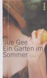 Ein Garten im Sommer Cover des Buches Ein Garten im Sommer (ISBN: 9783492040495)