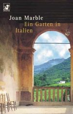 Ein Garten in Italien Cover des Buches Ein Garten in Italien (ISBN: 9783453195714)