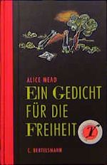 Ein Gedicht für die Freiheit Cover des Buches Ein Gedicht für die Freiheit (ISBN: 9783570122259)