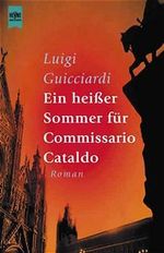 Ein heißer Sommer für Commissario Cataldo Cover des Buches Ein heißer Sommer für Commissario Cataldo (ISBN: 9783453177390)
