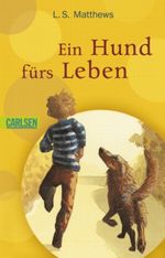 Ein Hund fürs Leben Cover des Buches Ein Hund fürs Leben (ISBN: 9783551359971)