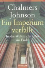 Ein Imperium verfällt Cover des Buches Ein Imperium verfällt (ISBN: 9783442151585)
