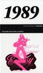 Ein Jahr und seine 20 Songs - 1989 Cover des Buches Ein Jahr und seine 20 Songs - 1989 (ISBN: 9783866150584)