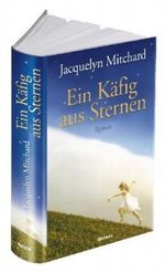Ein Käfig aus Sternen Cover des Buches Ein Käfig aus Sternen (ISBN: 9783898975780)