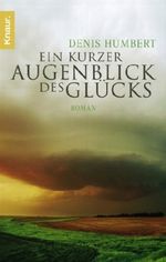 Ein kurzer Augenblick des Glücks Cover des Buches Ein kurzer Augenblick des Glücks (ISBN: 9783426639023)