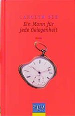 Ein Mann für jede Gelegenheit Cover des Buches Ein Mann für jede Gelegenheit (ISBN: 9783453165663)