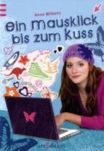 Ein Mausklick bis zum Kuss Cover des Buches Ein Mausklick bis zum Kuss (ISBN: 9783760735979)