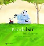 Ein Pandabär im Garten Cover des Buches Ein Pandabär im Garten (ISBN: 9783794151271)