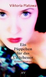 Ein Püppchen für das Ungeheuer Cover des Buches Ein Püppchen für das Ungeheuer (ISBN: 9783746619156)