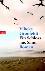 Ein Schloss aus Sand Cover des Buches Ein Schloss aus Sand (ISBN: 9783442733286)