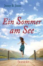 Ein Sommer am See Cover des Buches Ein Sommer am See (ISBN: 9783868272222)