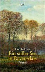 Ein stiller See in Ravensdale Cover des Buches Ein stiller See in Ravensdale (ISBN: 9783423201858)