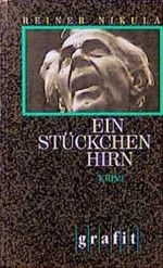 Ein Stückchen Hirn Cover des Buches Ein Stückchen Hirn (ISBN: 9783894250133)