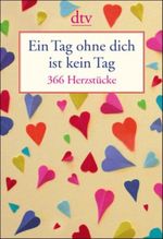Ein Tag ohne dich ist kein Tag Cover des Buches Ein Tag ohne dich ist kein Tag (ISBN: 9783423210096)