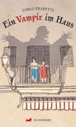Ein Vampir im Haus Cover des Buches Ein Vampir im Haus (ISBN: 9783827052155)