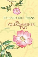 Ein vollkommener Tag Cover des Buches Ein vollkommener Tag (ISBN: 9783404158904)