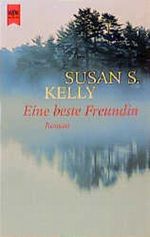 Eine beste Freundin Cover des Buches Eine beste Freundin (ISBN: 9783453161016)