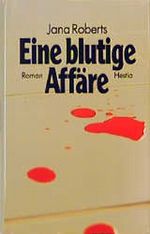 Eine blutige Affäre Cover des Buches Eine blutige Affäre (ISBN: 9783894570330)