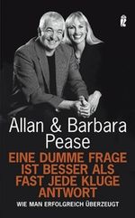 Eine dumme Frage ist besser als fast jede kluge Antwort Cover des Buches Eine dumme Frage ist besser als fast jede kluge Antwort (ISBN: 9783548367453)