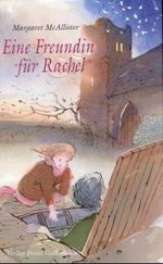 Eine Freundin für Rachel Cover des Buches Eine Freundin für Rachel (ISBN: 9783772517952)