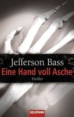 Eine Hand voll Asche Cover des Buches Eine Hand voll Asche (ISBN: 9783442459209)