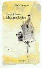 Eine kleine Liebesgeschichte Cover des Buches Eine kleine Liebesgeschichte (ISBN: 9783789171536)