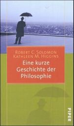 Eine kurze Geschichte der Philosophie Cover des Buches Eine kurze Geschichte der Philosophie (ISBN: 9783492045100)