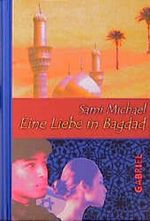Eine Liebe in Bagdad Cover des Buches Eine Liebe in Bagdad (ISBN: 9783707266214)