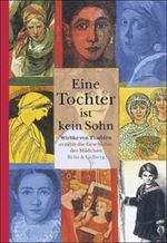 Eine Tochter ist kein Sohn Cover des Buches Eine Tochter ist kein Sohn (ISBN: 9783407753113)