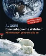Eine unbequeme Wahrheit Cover des Buches Eine unbequeme Wahrheit (ISBN: 9783570220696)