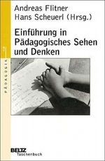 Einführung in pädagogisches Sehen und Denken Cover des Buches Einführung in pädagogisches Sehen und Denken (ISBN: 9783407220684)