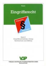 Eingriffsmaßnahmen, Zwang, Rechtsschutz und Haftung Cover des Buches Eingriffsmaßnahmen, Zwang, Rechtsschutz und Haftung (ISBN: 9783801105082)