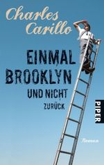 Einmal Brooklyn und nicht zurück Cover des Buches Einmal Brooklyn und nicht zurück (ISBN: 9783492272155)