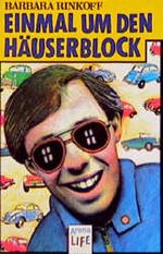 Einmal um den Häuserblock Cover des Buches Einmal um den Häuserblock (ISBN: 9783401025254)